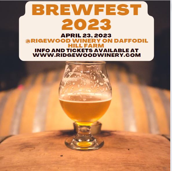 Brewfest 2023 Wine/Beer/Spirits/Food @RidgewoodWineryBechtelsville 4.23.2023