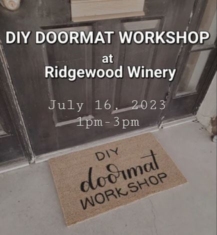 DIY DOORMAT Class @Ridgewood Winery Birdsboro 7.16.2023