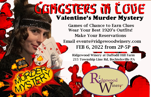 Gangsters in Love Murder Mystery @RidgewoodWinery Bechtelsville 2.6.2022